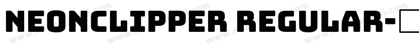 Neonclipper Regular字体转换
